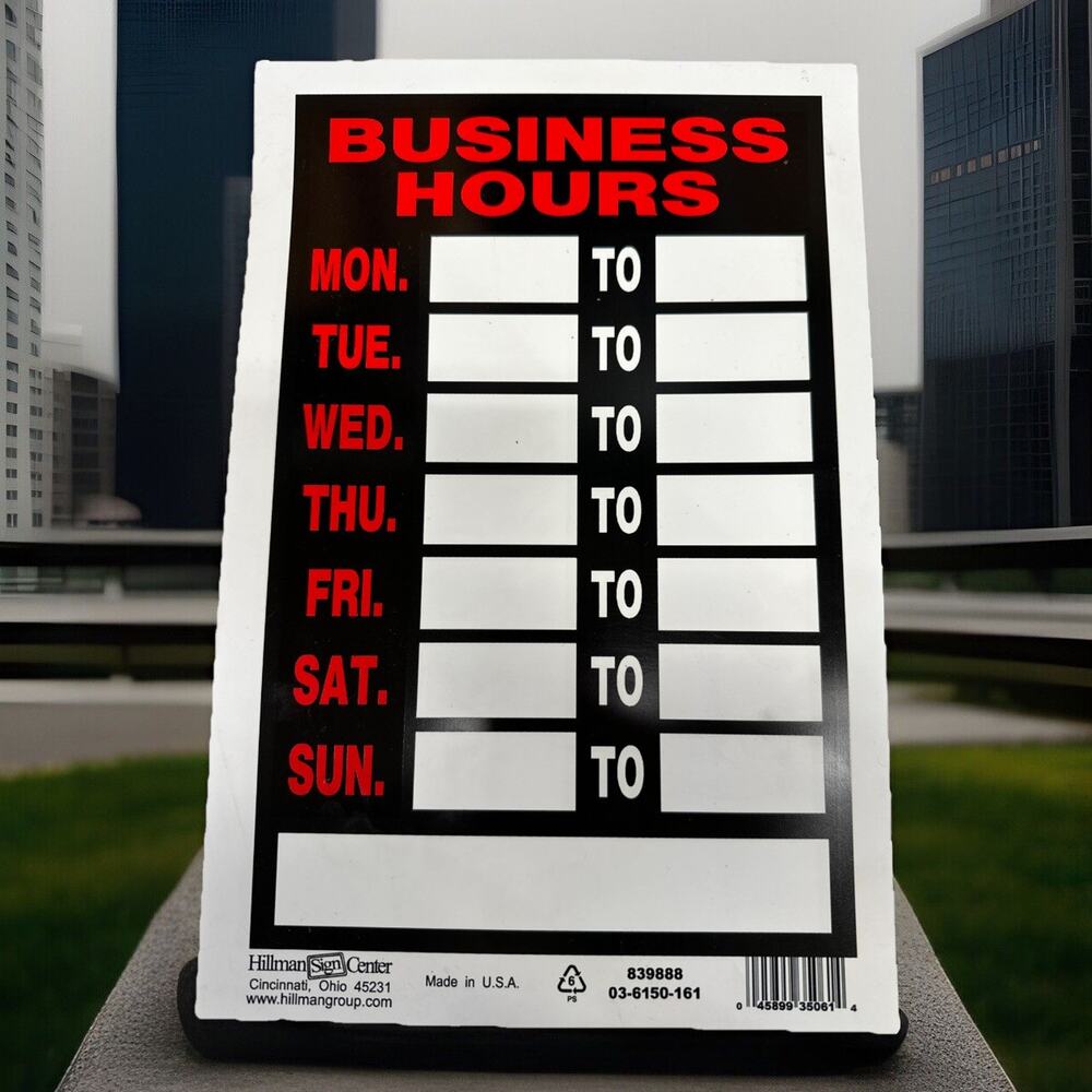 BUSINESS HOURS Window Sign Days of Week 8"x12" Hillman 839888 {C2}